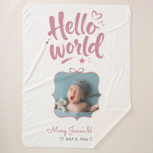Hello  World New Baby Girl Coquette Photo Pink Bow Sherpa Blanket