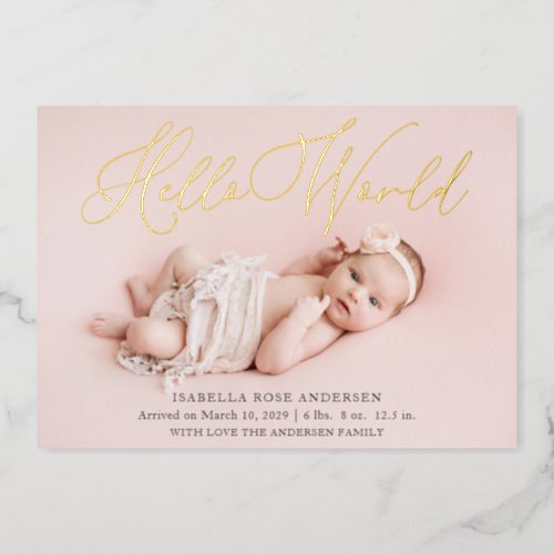 Hello World Photo Baby Birth Foil Announcement