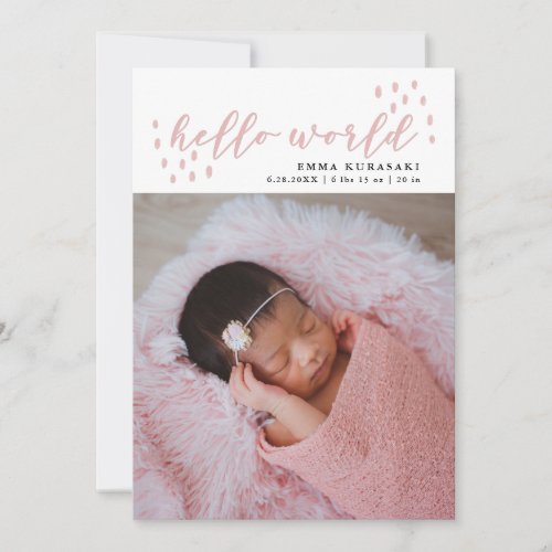 hello world  Pink Dots Baby Photo Birth Announcement