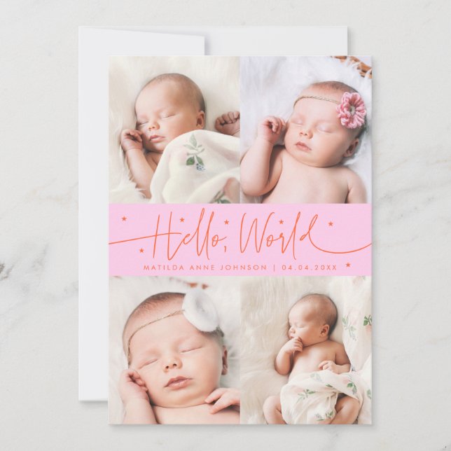 Hello World Script Orange Pink Multi Photo Birth Announcement (Front)