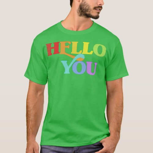 HELLO YOU Retro Faded Style Typographic Design 3 T_Shirt