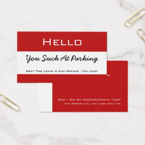 Hello You Suck At Parking Business Card Template