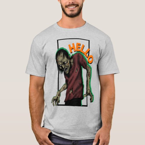 Hello Zombie  T_Shirt