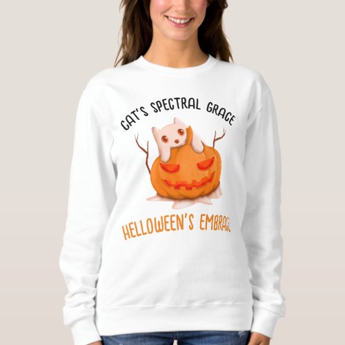 Helloween cute cat ghost and quote sweatshirt
