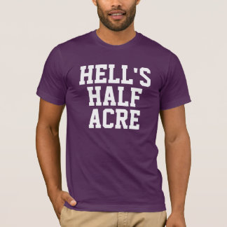 Hell's Half Acre Fort Worth Shirt