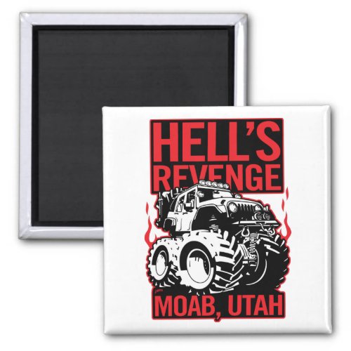 Hells Revenge Moab Utah Off Road 4x4 Adventure Magnet