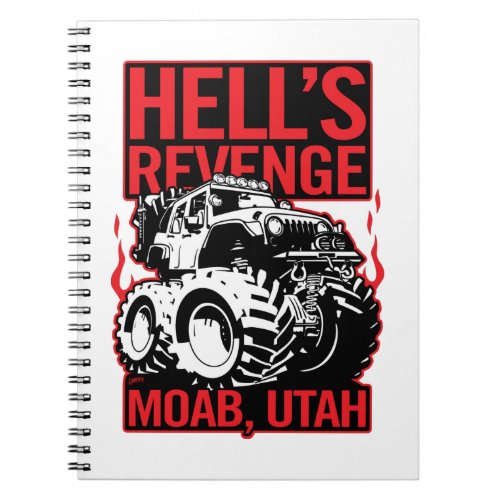 Hells Revenge Moab Utah Off Road 4x4 Adventure Notebook