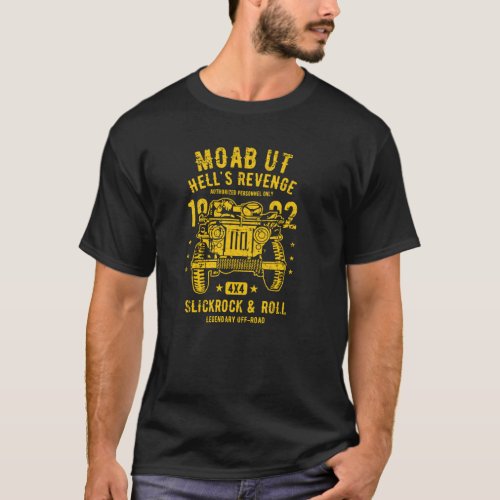 Hells Revenge Moab Utah Off road Rock Crawler 4x4 T_Shirt