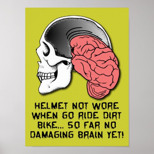 Helmet Brain Damage Funny Dirt Bike Motocross Post Poster