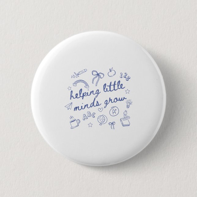 Helng Little Minds Grow Cute New Teacher Creative  Button (Front)