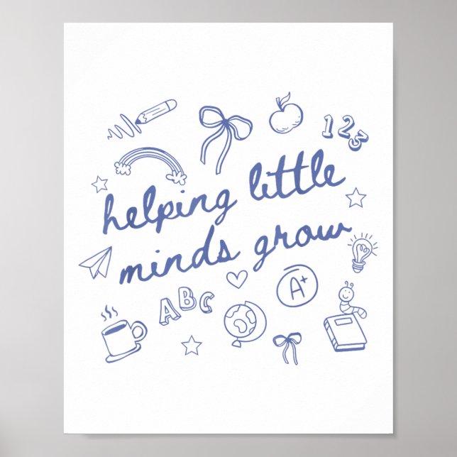 Helng Little Minds Grow Cute New Teacher Creative  Poster (Front)