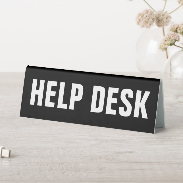 Help Desk Table Tent (In SItu (Table))