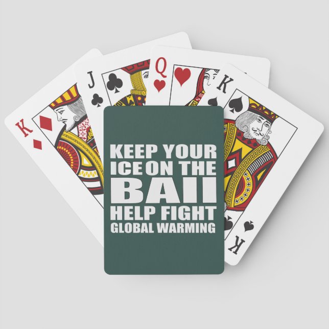 Help fight Global warming Poker Cards (Back)