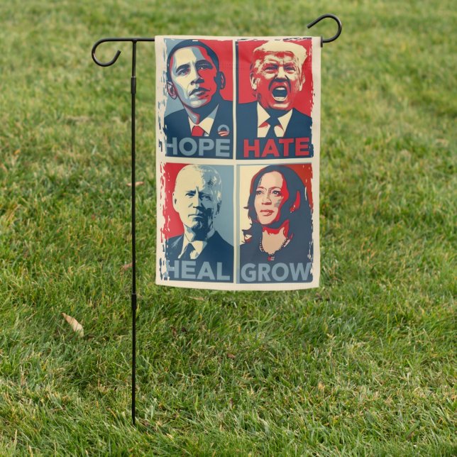 Help Hate Heal Grow Harris Walz 2024 Election  Garden Flag (In SItu)