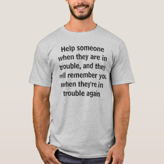Help in Trouble T-Shirt