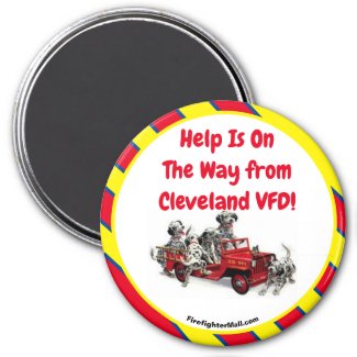 Help Is On The Way from Cleveland VFD! Fun Magnet