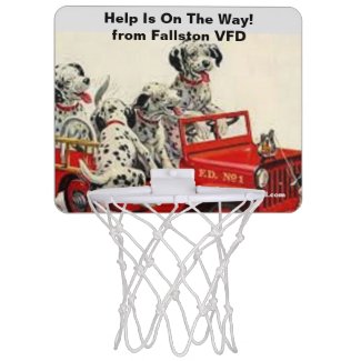 Help Is On The Way! from Fallston VFD Mini Basketball Hoop