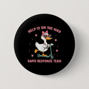Help Is On Way Rapid Response Teams Nurse Nursing Button
