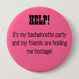 HELP! it's my bachelorette party... Button