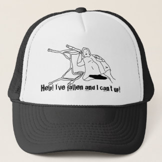 Help! I've fallen and I can't get up! (Hat) Trucker Hat