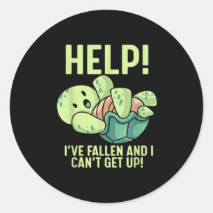 Help I've Fallen And I Can't Get Up Turtle Humor Classic Round Sticker