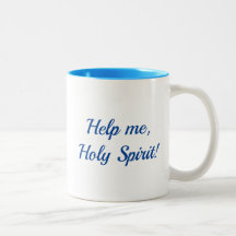 Help me Holy Spirit mug