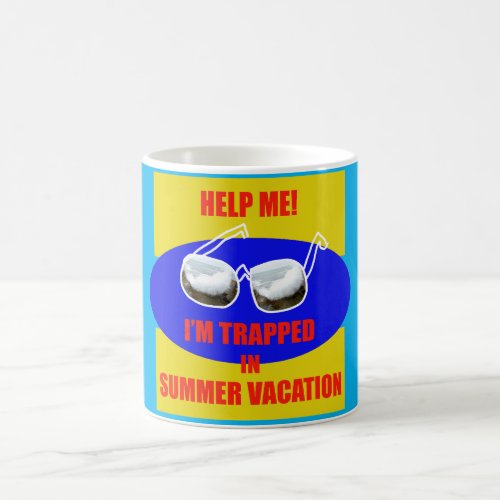 Help me Iâm trapped in summer vacation Coffee Mug