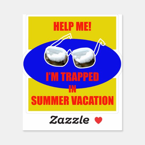 Help me Iâm trapped in summer vacation Sticker