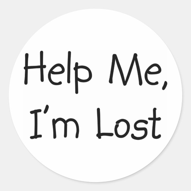 Help Me I'm Lost Classic Round Sticker (Front)