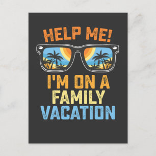 Help Me I'm On A Family Vacation Invitation Postcard
