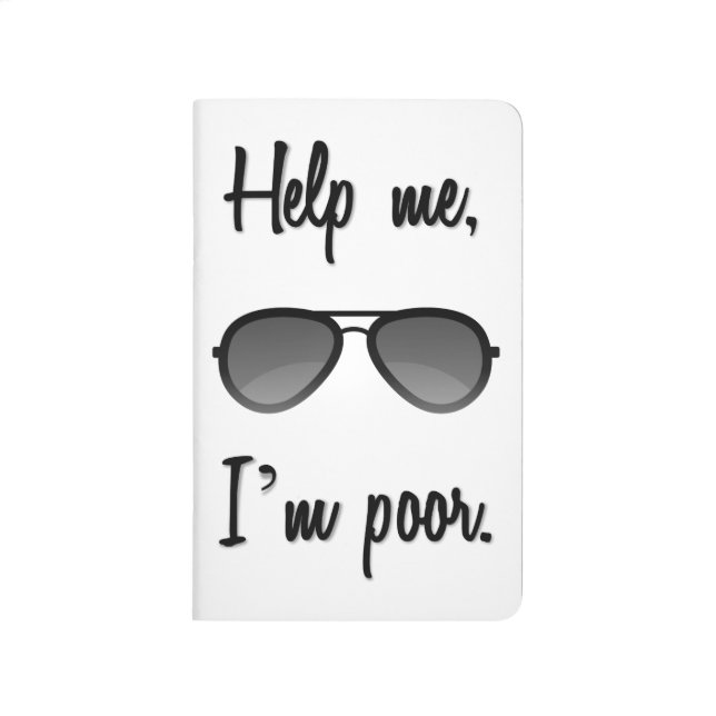 Help me, I'm poor Journal (Front)