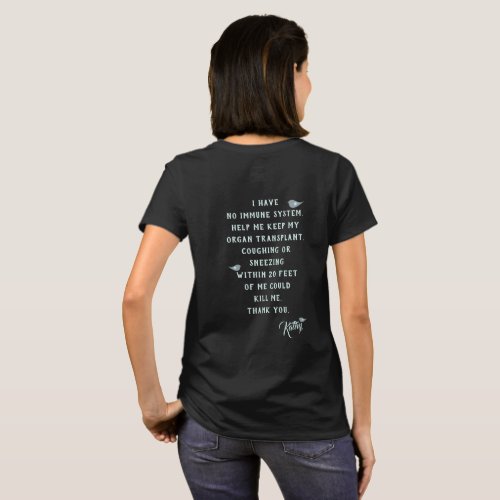 Help Me Keep My Organ Transplant Black T_Shirt