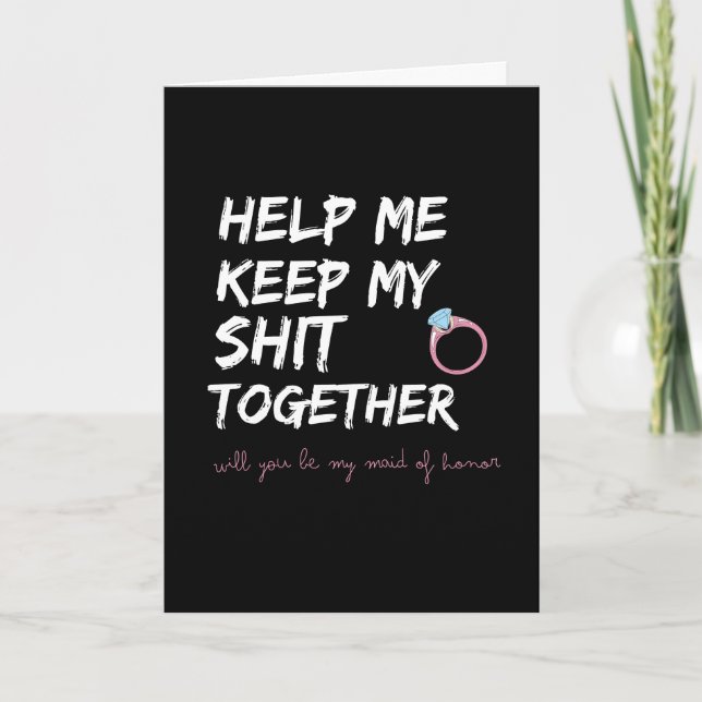Help Me Keep My S Together Funny Bridesmaid Card (Front)