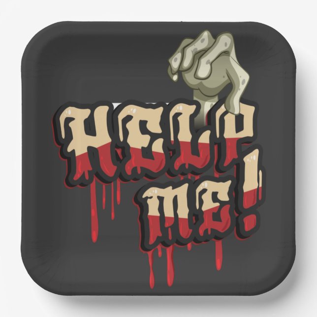 Help Me with Zombie Hand   Paper Plates (Front)
