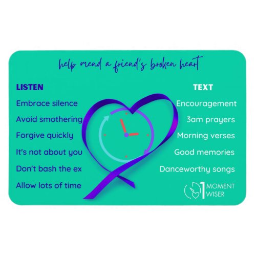 Help Mend a Friends Broken Heart Magnet