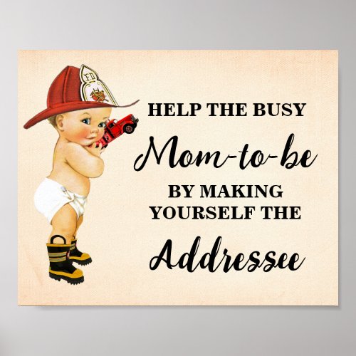 Help Mom Make Yourself Addressee Baby Firefighter Poster
