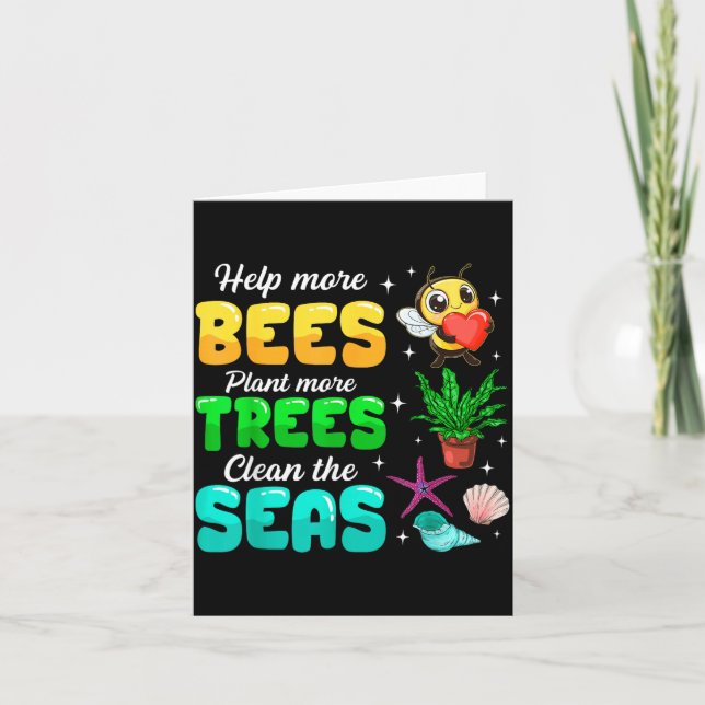 Help More Bees Plant More Trees Clean The Seas Card (Front)