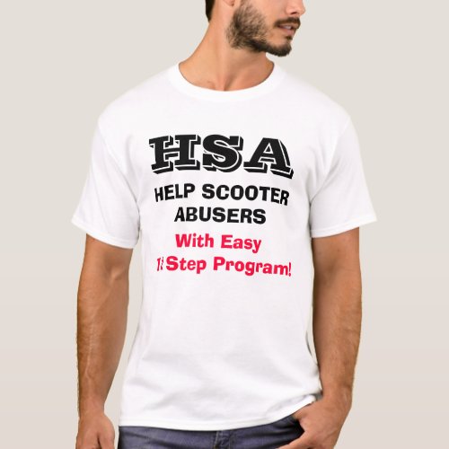 HELP SCOOTER ABUSERS Get Back On Their Feet T_Shirt