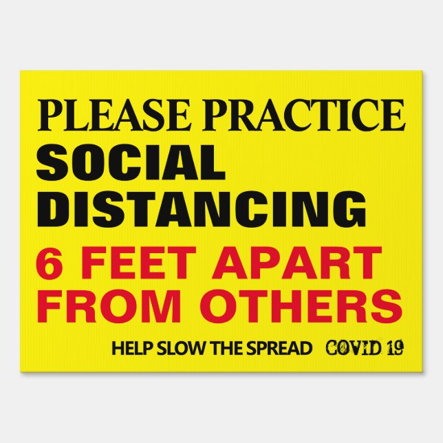 Help Slow the Spread Covid 19 Social Distance 6 Ft Sign (Front)