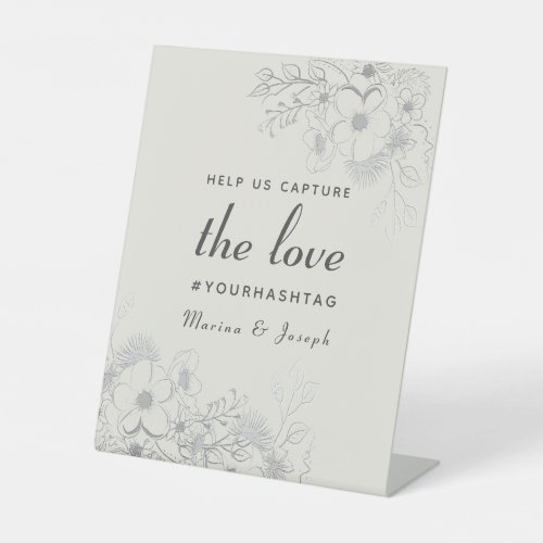 Help Us Capture The Love Elegant Floral Wedding Pedestal Sign