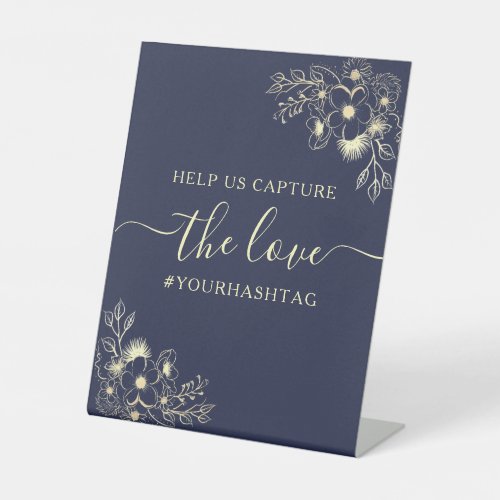 Help Us Capture The Love Navy Blue Wedding Pedestal Sign