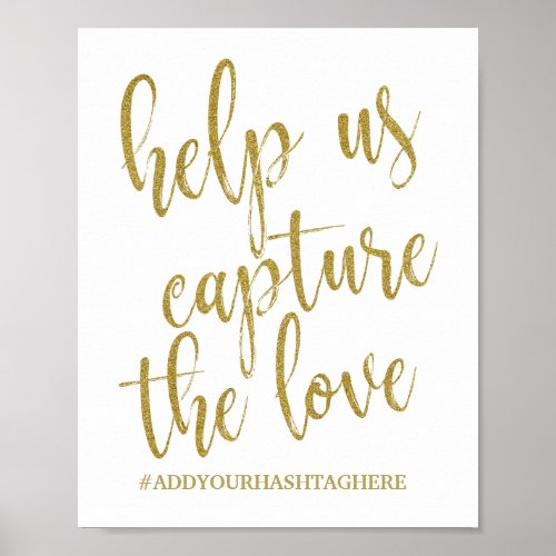 Help us Capture the Love Wedding Hashtag Sign