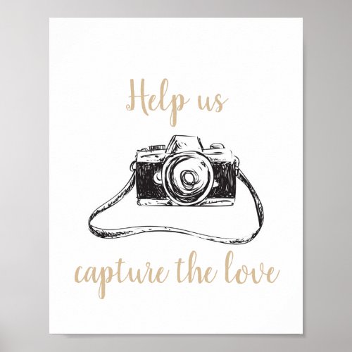 Help us capture the love wedding sign Poster