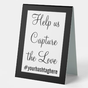 Help Us Capture the Love Wedding Social Media Table Tent