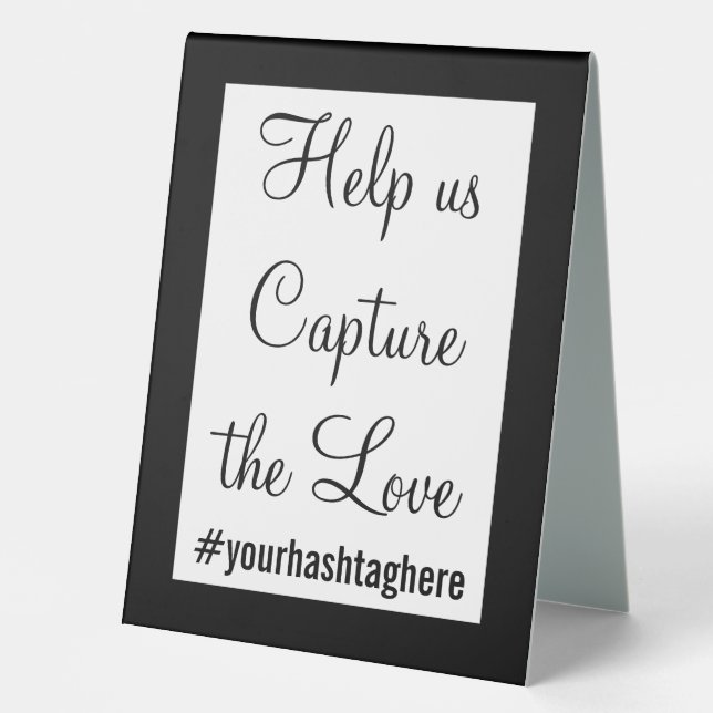 Help Us Capture the Love Wedding Social Media Table Tent (Front)