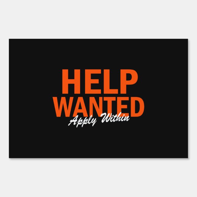 Help Wanted Apply Within Yard Sign (Front)