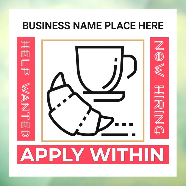 Help Wanted Now Hiring Apply Custom  Window Cling (Sheet 3)