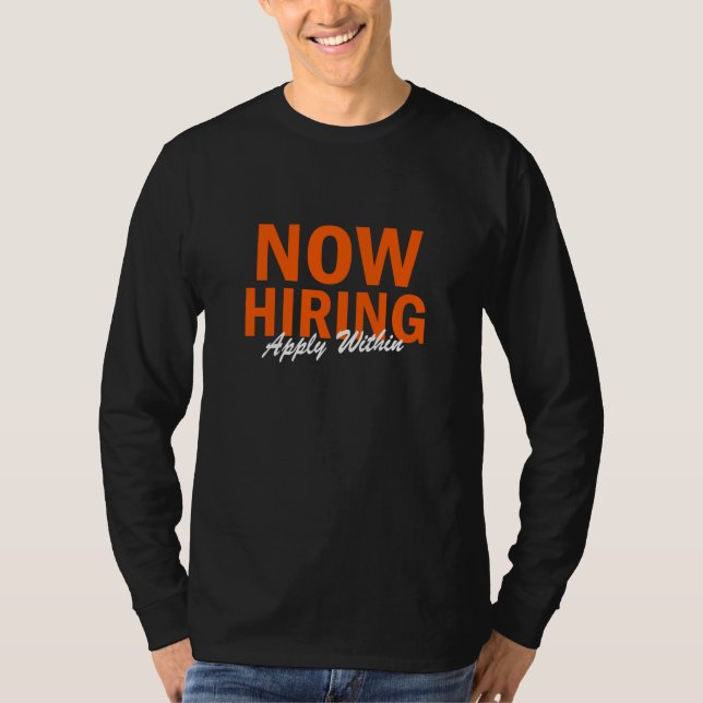 Help Wanted Now Hiring Apply Within T-Shirt (Front)