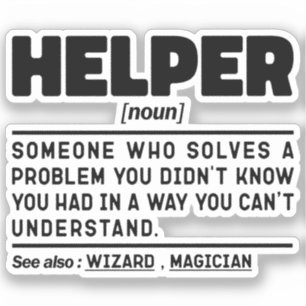 Helper Noun Definition Funny Specialist Worker Sticker