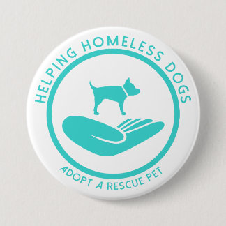 "Helping Homeless Dogs" Button